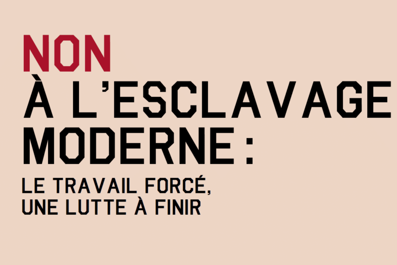 Journée Internationale pour l’abolition de l’esclavage : Non à l’esclavage moderne